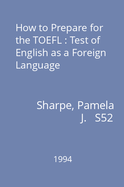 How to Prepare for the TOEFL : Test of English as a Foreign Language