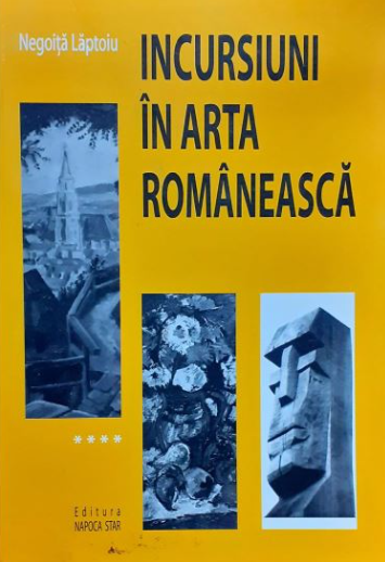 Incursiuni în arta românească Vol. 4