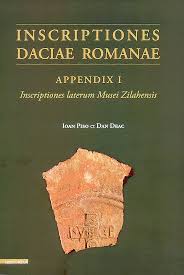 Inscriptiones Daciae Romanae Appendix I : Inscriptiones laterum Musei Zilahensis
