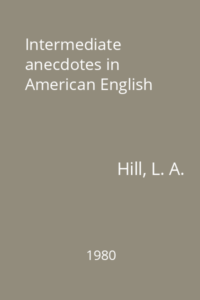Intermediate anecdotes in American English