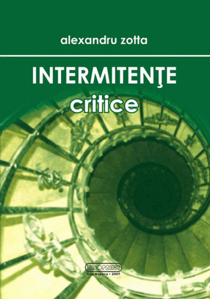 Intermitenţe critice Vol. 1
