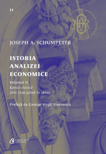 Istoria analizei economice Vol. 2 : Epoca clasică : din 1790 până în 1870