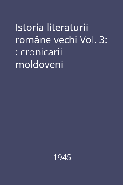 Istoria literaturii române vechi Vol. 3: