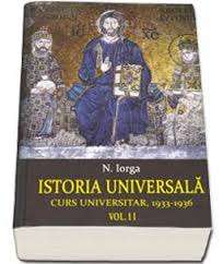 Istoria universală : cursul universitar, 1933-1936 Vol. 2