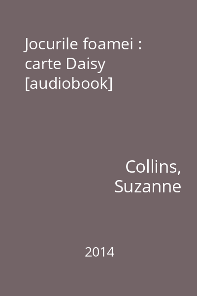 Jocurile foamei : carte Daisy [audiobook]