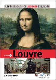 Les plus grands musées d'Europe Vol. 1 : Partie 1: Le musée du Louvre : Paris