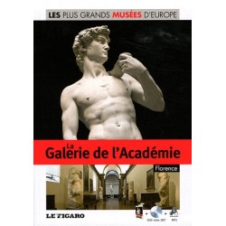 Les plus grands musées d'Europe Vol. 10 : Galerie de l'Académie : Florence