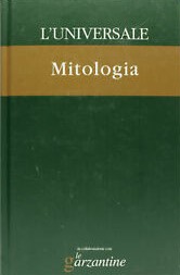 L'Universale : la grande enciclopedia tematica 33 : Mitologia