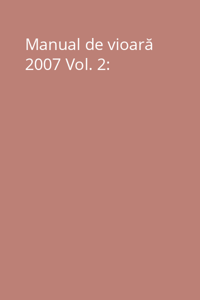 Manual de vioară 2007 Vol. 2: