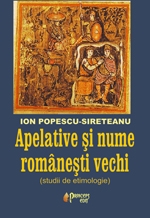 Memoria limbii române Vol. 5 : Apelative şi nume româneşti vechi : (studii de etimologie)
