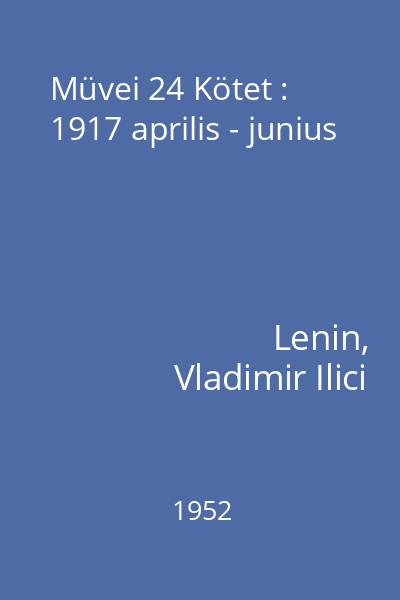 Müvei 24 Kötet : 1917 aprilis - junius