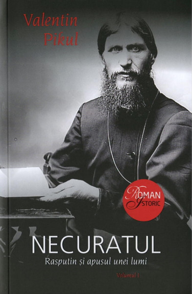 Necuratul : Rasputin şi apusul unei lumi Vol. 1