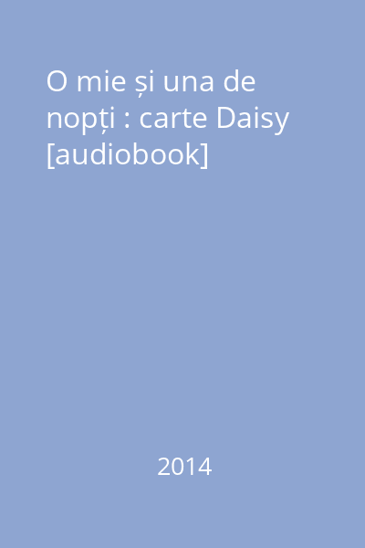 O mie și una de nopți : carte Daisy [audiobook]