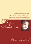Opere complete Nedelcovici, B. Vol.3: Îmblânzitorul de lupi ; Cartea lui Ian Înţeleptul