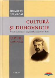 Opere complete Vol. 1 : Cultură şi duhovnicie : articole publicate în Telegraful Român, Vol. 1: (1930-1936)