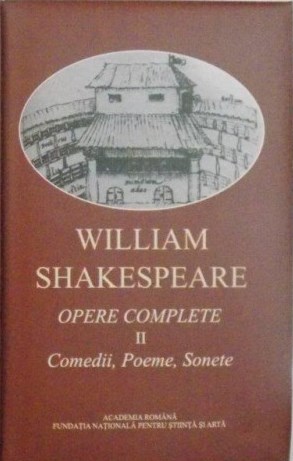 Opere complete Vol. 2 : Comedii, Poeme, Sonete