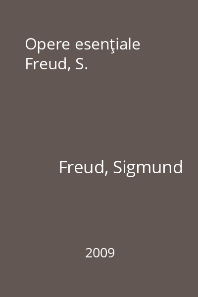 Opere esenţiale Freud, S.