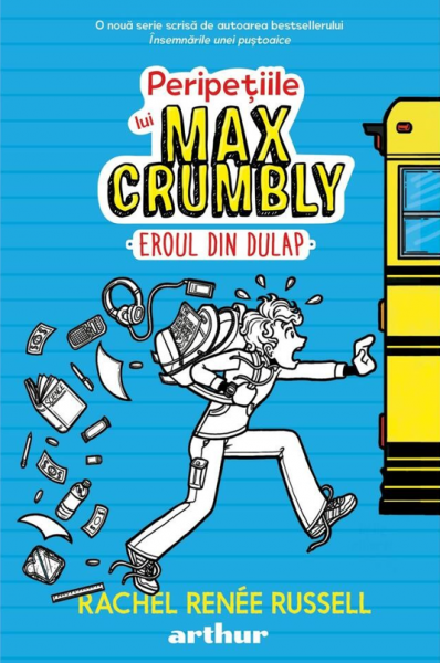 Peripeţiile lui Max Crumbly Cartea I : Eroul din dulap
