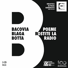 Poeme rostite la radio : înregistrări istorice din Arhivele Radio România 1954-1973 CD 1 : G. Bacovia : 1954