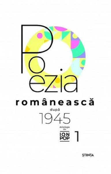 Poezia românească după 1945 Vol. 1