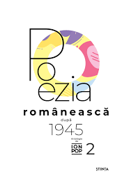 Poezia românească după 1945 Vol. 2
