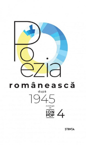 Poezia românească după 1945 Vol. 4