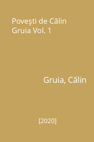 Poveşti de Călin Gruia Vol. 1