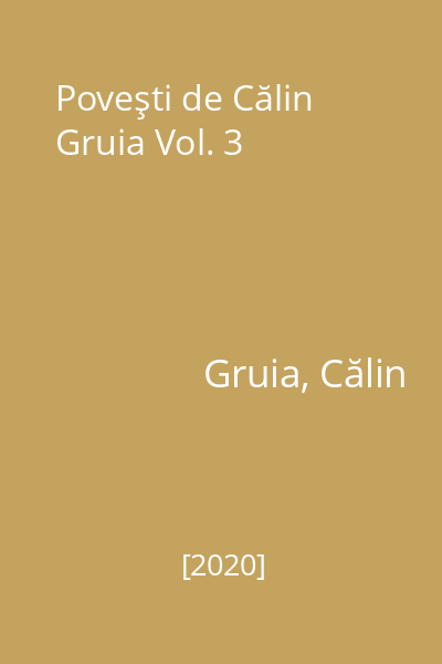 Poveşti de Călin Gruia Vol. 3