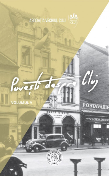 Poveşti despre Cluj Vol. 5