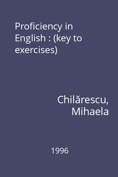 Proficiency in English : (key to exercises)