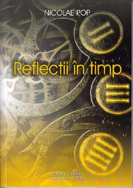 Reflecții în timp [Vol. 1]