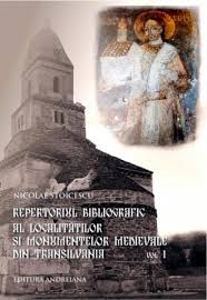 Repertoriul bibliografic al localităţilor şi monumentelor medievale din Transilvania Vol. 1