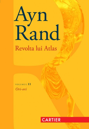 Revolta lui Atlas : roman Vol. 2 : Ori-ori