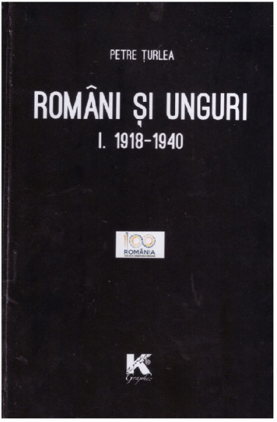 Români şi unguri Vol. 1 : 1918-1940