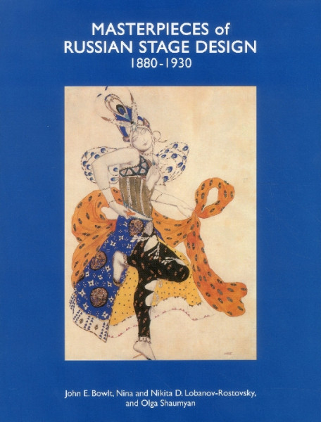 Russian stage design : 1880-1930 Vol. 1 : Masterpieces of Russian stage design