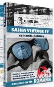Sahia Vintage : [filme documentare] Vol. 4 : Comandă politică = Political commissioning at the Alexandru Sahia Documentary Film Studio