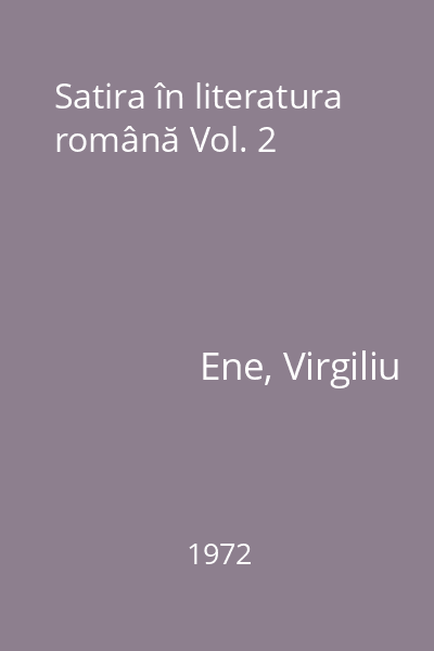 Satira în literatura română Vol. 2