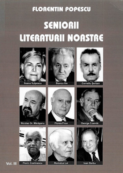 Seniorii literaturii noastre : dialoguri culturale Vol. 3