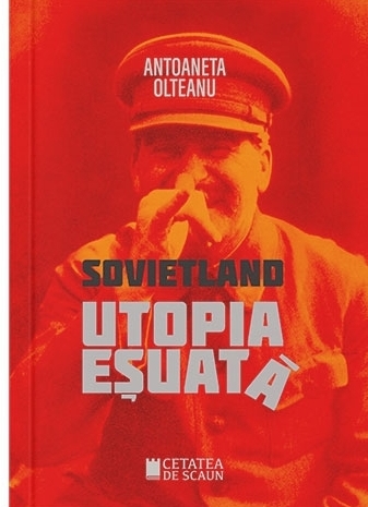 Sovietland Vol. 1 : Utopia eșuată