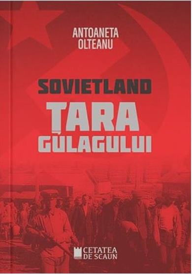 Sovietland Vol. 2 : Țara Gulagului