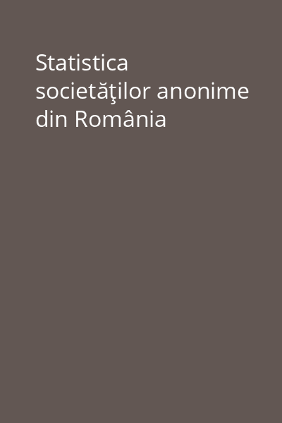 Statistica societăţilor anonime din România