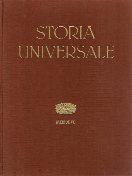 Storia universale Vol. 3. Parte 1 : Il Medioevo : (476 - sec. XI)