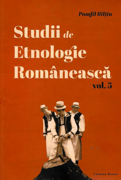 Studii de etnologie românească Vol. 5