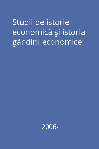 Studii de istorie economică şi istoria gândirii economice