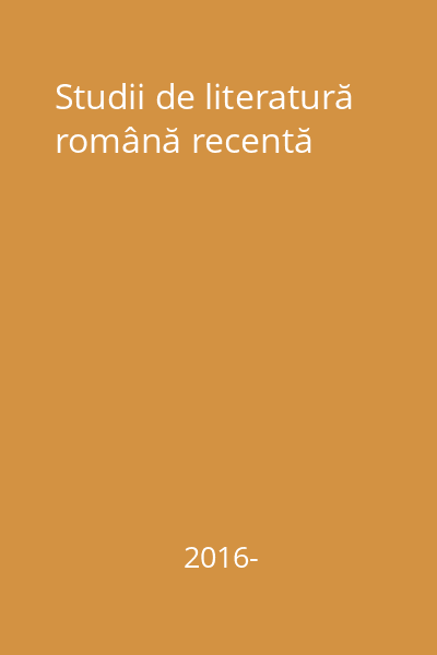 Studii de literatură română recentă