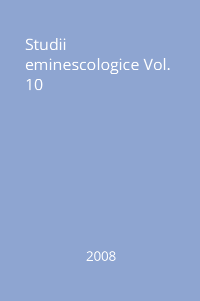 Studii eminescologice Vol. 10