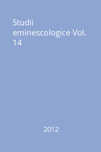 Studii eminescologice Vol. 14