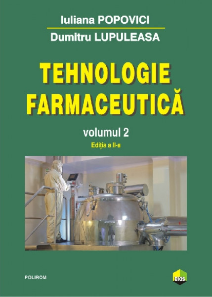 Tehnologie farmaceutică Vol. 2