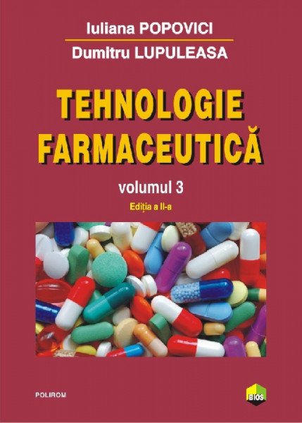 Tehnologie farmaceutică Vol. 3