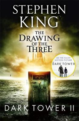 The dark tower Vol. 2 : The drawing of the three